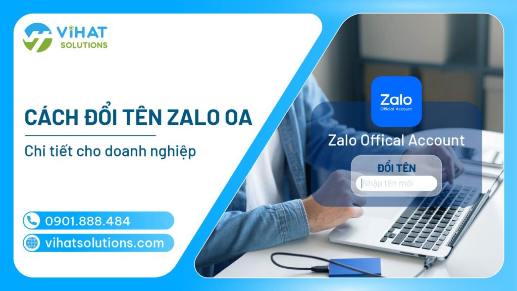Cách đổi tên Zalo OA đơn giản và nhanh chóng