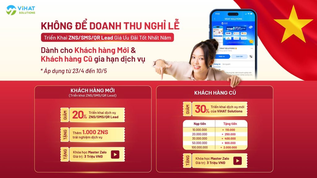 Không Để Doanh Thu Nghỉ Lễ – Triển Khai ZNS/SMS Giá Ưu Đãi Tốt Nhất Năm