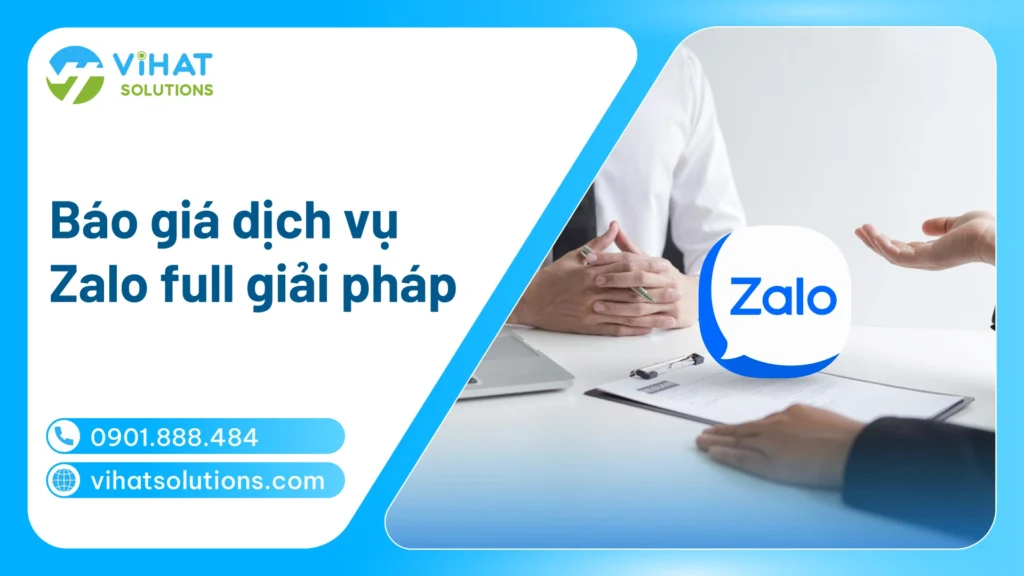 Báo giá dịch vụ Zalo full giải pháp
