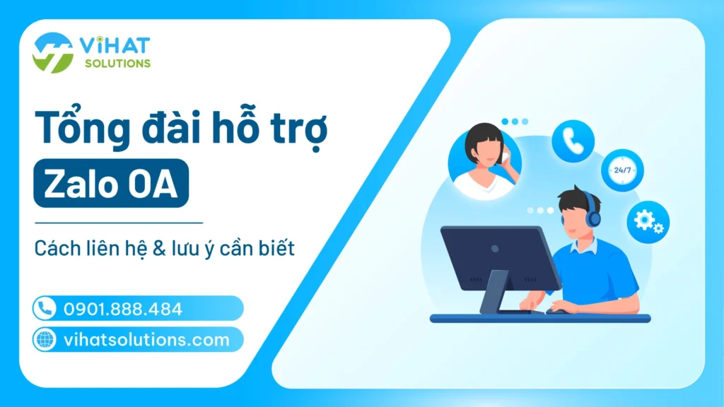 Tổng đài hỗ trợ Zalo OA