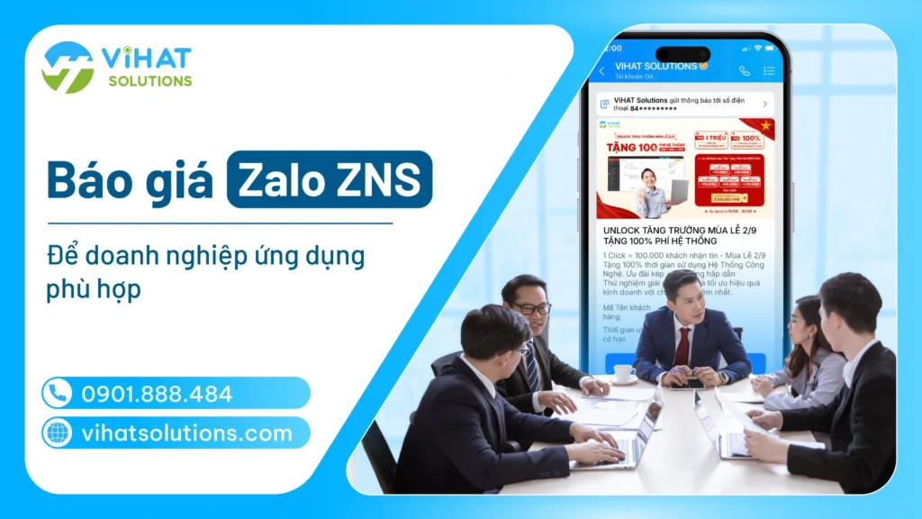 Báo giá Zalo ZNS để doanh nghiệp ứng dụng phù hợp