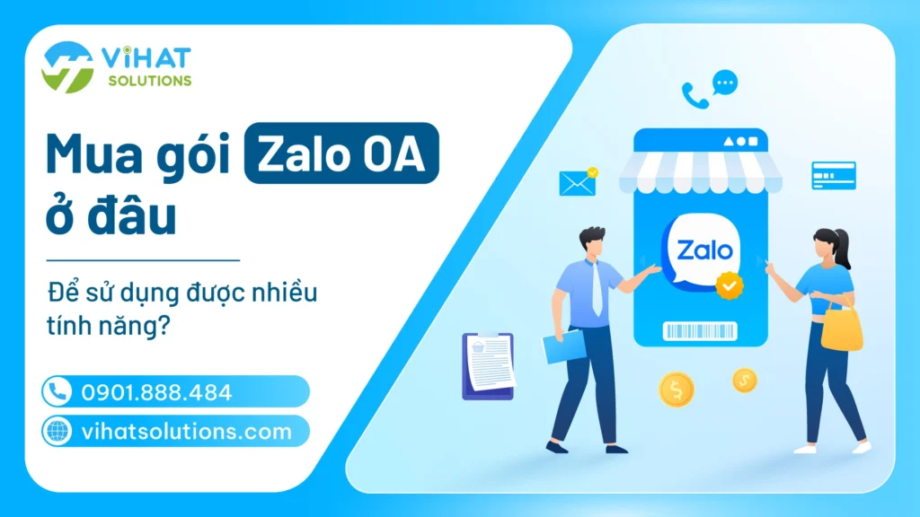 Mua gói Zalo OA ở đâu để sử dụng được nhiều tính năng?