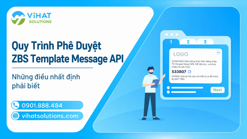 Quy Trình Phê Duyệt ZBS Template Message API – Những Điều Nhất Định Phải Biết
