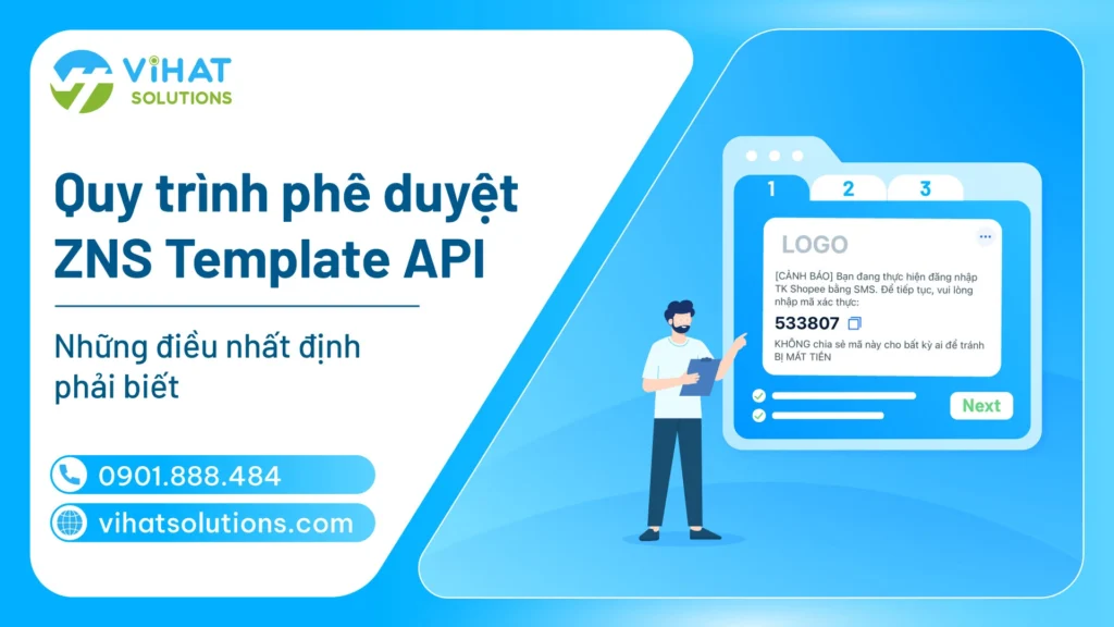 Quy Trình Phê Duyệt ZNS Template API – Những Điều Nhất Định Phải Biết
