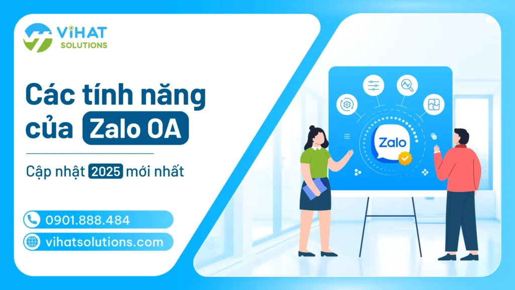 Các tính năng của Zalo OA cập nhật 2025
