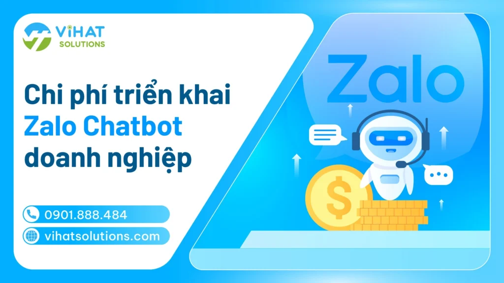 Chi phí triển khai Zalo Chatbot doanh nghiệp