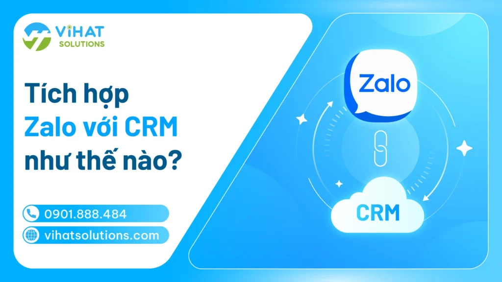 Tích hợp Zalo với CRM như thế nào?