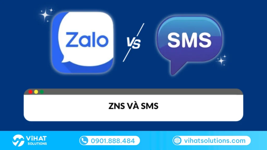 Doanh nghiệp cũng có thể kết hợp cả ZNS và SMS