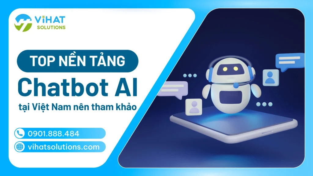 Top nền tảng Chatbot AI tại Việt Nam