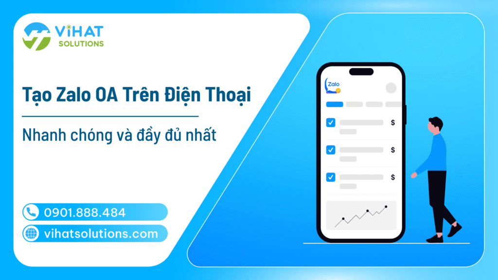 Cách Tạo Zalo OA Trên Điện Thoại Nhanh Chóng Và Đầy Đủ Nhất