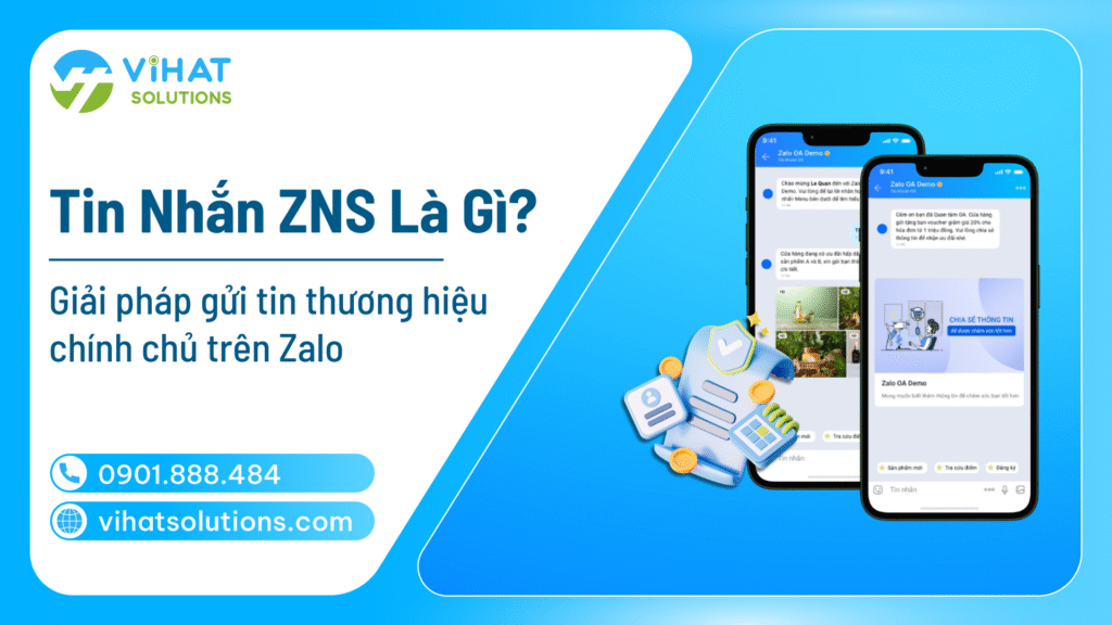 Tin Nhắn ZNS Là Gì? Giải Pháp Gửi Thông Báo Thương Hiệu Chính Chủ Trên Zalo