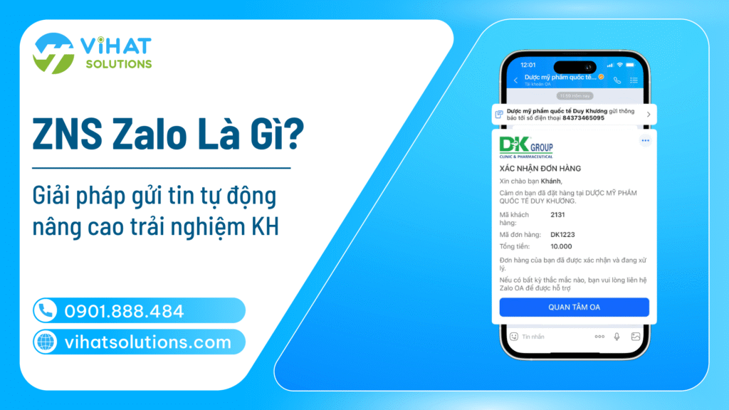 ZNS Zalo là gì? Giải pháp gửi thông báo tự động giúp nâng cao trải nghiệm khách hàng