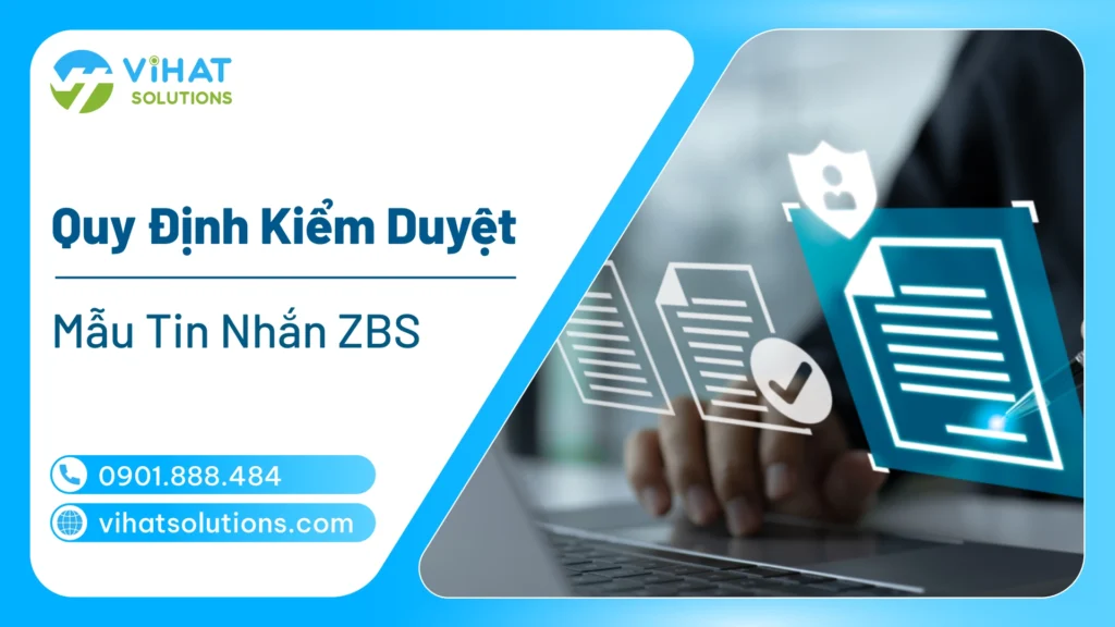 Quy định kiểm duyệt mẫu tin nhắn ZBS
