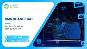 SMS Quảng Cáo: Quy Định Cần Biết, Cách Gửi Đúng Luật Và Mẫu Tin Hiệu Quả