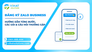 Đăng Ký Zalo Business: Hướng Dẫn 5 Bước, Các Gói & Câu Hỏi Thường Gặp 2026