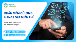 Phần Mềm Gửi Tin Nhắn SMS Hàng Loạt Miễn Phí: Dùng Được Đến Đâu?