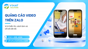 Quảng Cáo Video Trên Zalo: Vị Trí Hiển Thị, Cách Làm Và Chỉ Số Cần Đo