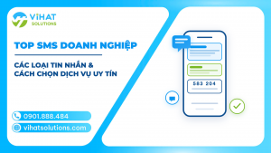 Top SMS Doanh Nghiệp 2026: Các Loại Tin Nhắn & Cách Chọn Dịch Vụ Uy Tín