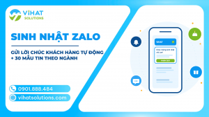 Sinh Nhật Zalo: Cách Gửi Lời Chúc Sinh Nhật Khách Hàng Tự Động Qua Zalo (30+ Mẫu Tin Theo Ngành)