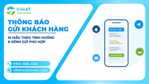 Thông Báo Gửi Khách Hàng: 10 Mẫu Theo Tình Huống (Nghỉ Lễ, Đổi Giá, Bảo Trì, Giao Hàng…), Kênh Gửi & Quy Trình Cho Doanh Nghiệp 2026