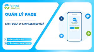 Quản Lý Page Là Gì? Cách Quản Lý Fanpage Hiệu Quả Cho Doanh Nghiệp 2026